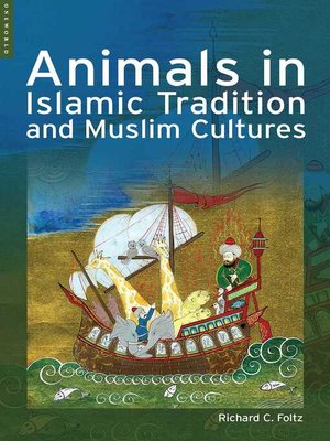 cover image of Animals in Islamic Tradition and Muslim Cultures